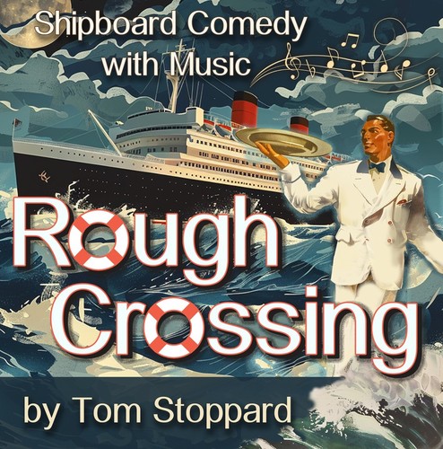Southwold Summer Theatre ~ ROUGH CROSSING by Tom Stoppard