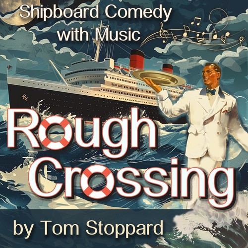 Southwold Summer Theatre ~ ROUGH CROSSING by Tom Stoppard