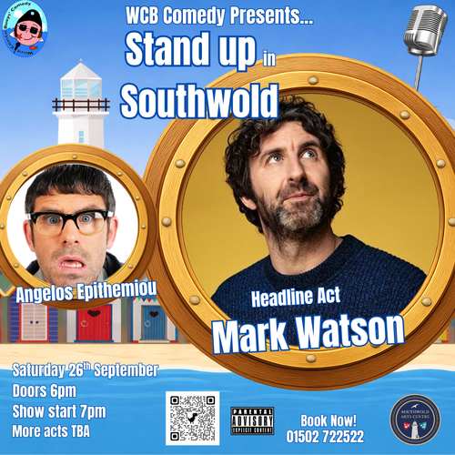 WCB Comedy Stand up in Southwold ~ Headliner Mark Watson
